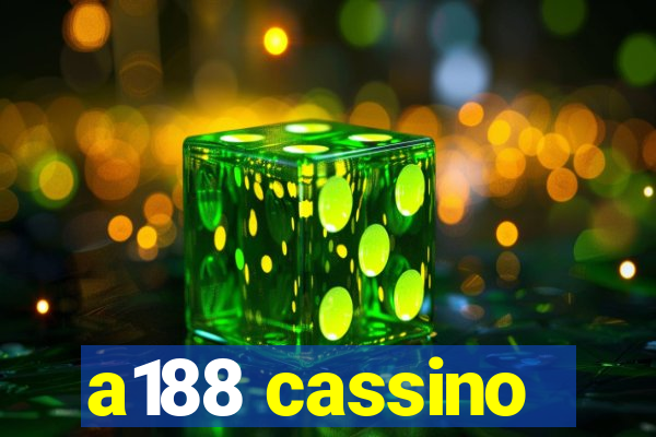 a188 cassino